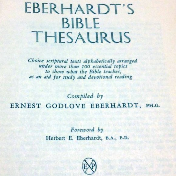 Vintage First Edition Bible Thesaurus - Eberhardt's Bible Thesaurus - Picture 7 of 12